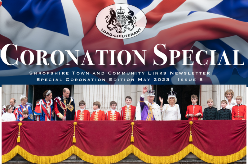 Shropshire Town and Community Links Newsletter - Coronation Edition